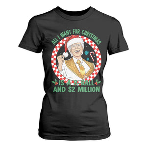 Funny Christmas Wish Billy Meme T Shirt For Women A 8 Ball and 2 Million Dollars Baby Uncle Santa Hat TS02 Black Print Your Wear