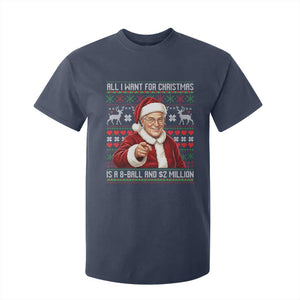 Funny Christmas Wish Billy Meme T Shirt For Kid A 8 Ball and 2 Million Dollars Baby Uncle Cosplay Santa TS02 Navy Print Your Wear