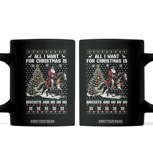 Funny Western Christmas Cowboy Santa Coffee Mug All I Want for Christmas Is Biscuits and Ho Ho Ho TS02 Black Print Your Wear