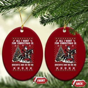 Funny Western Christmas Cowboy Santa Ceramic Ornament All I Want for Christmas Is Biscuits and Ho Ho Ho TS02 Print Your Wear