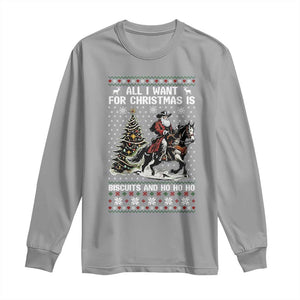 Funny Western Christmas Cowboy Santa Long Sleeve Shirt All I Want for Christmas Is Biscuits and Ho Ho Ho TS02 Sport Gray Print Your Wear