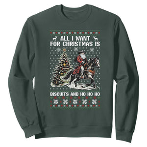 Funny Western Christmas Cowboy Santa Sweatshirt All I Want for Christmas Is Biscuits and Ho Ho Ho TS02 Dark Forest Green Print Your Wear