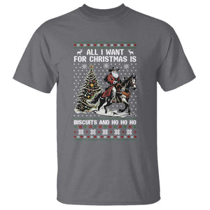 Funny Western Christmas Cowboy Santa T Shirt All I Want for Christmas Is Biscuits and Ho Ho Ho TS02 Charcoal Print Your Wear
