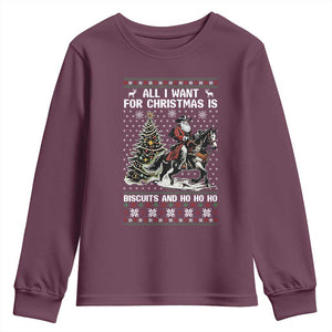 Funny Western Christmas Cowboy Santa Youth Sweatshirt All I Want for Christmas Is Biscuits and Ho Ho Ho TS02 Maroon Print Your Wear