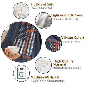 Good Better Best American Flag Throw Blanket Inspirational Motivational Christian Faith Cross TS02 Print Your Wear