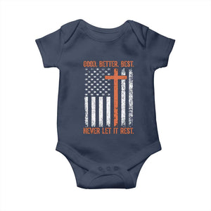 Good Better Best American Flag Baby Onesie Inspirational Motivational Christian Faith Cross TS02 Navy Print Your Wear