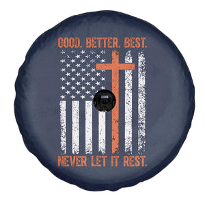 Good Better Best American Flag Spare Tire Cover Inspirational Motivational Christian Faith Cross TS02 Print Your Wear