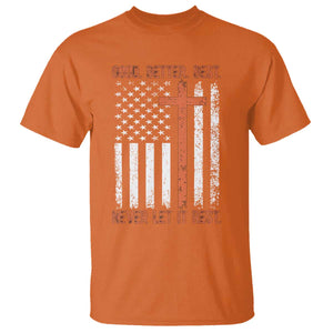 Good Better Best American Flag T Shirt Inspirational Motivational Christian Faith Cross TS02 Orange Print Your Wear