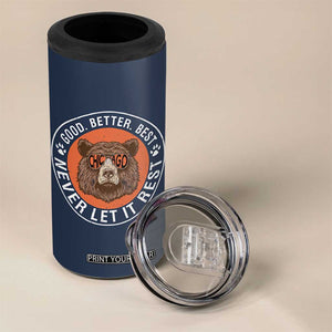 Good Better Best Retro Badge 4 in 1 Can Cooler Tumbler Motivational CFB Never Let It Rest TS02 Print Your Wear