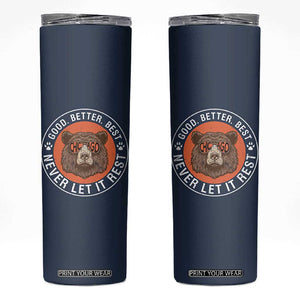 Good Better Best Retro Badge Skinny Tumbler Motivational CFB Never Let It Rest TS02 Navy Print Your Wear