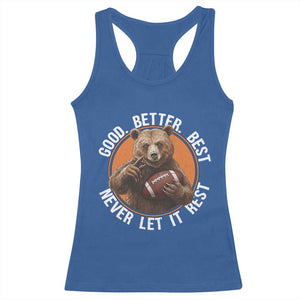 Good Better Best Retro Racerback Tank Top Motivational CFB Never Let It Rest TS02 Royal Blue Print Your Wear
