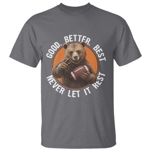 Good Better Best Retro T Shirt Motivational CFB Never Let It Rest TS02 Charcoal Print Your Wear