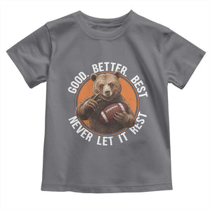 Good Better Best Retro Toddler T Shirt Motivational CFB Never Let It Rest TS02 Charcoal Print Your Wear