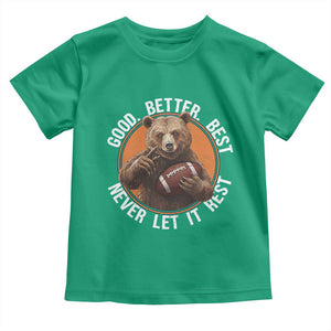 Good Better Best Retro Toddler T Shirt Motivational CFB Never Let It Rest TS02 Irish Green Print Your Wear