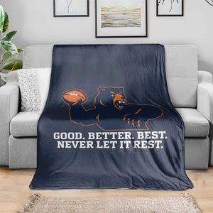 Good Better Best Motivational CFB Throw Blanket Never Let It Rest TS02 Print Your Wear