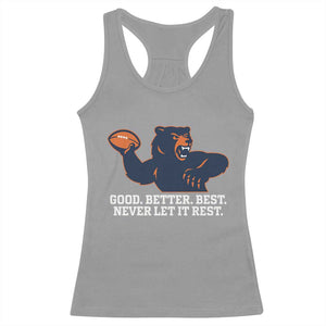 Good Better Best Motivational CFB Racerback Tank Top Never Let It Rest TS02 Sport Gray Print Your Wear
