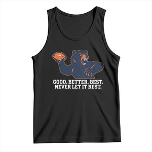 Good Better Best Motivational CFB Tank Top Never Let It Rest TS02 Black Print Your Wear