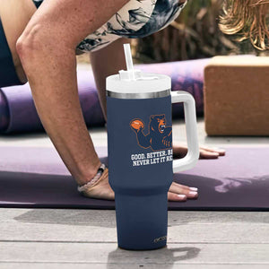 Good Better Best Motivational CFB Tumbler With Handle Never Let It Rest TS02 Print Your Wear