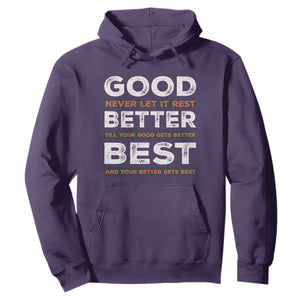 Good Better Best Never Let It Rest Motivational Hoodie Classic Typography Graphic TS02 Purple Print Your Wear