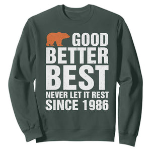 Good Better Bear Since 1986 Sweatshirt Never Let It Rest Motivational Chicago Football TS02 Dark Forest Green Print Your Wear
