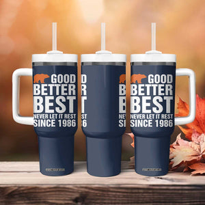 Good Better Best Since 1986 Tumbler With Handle Never Let It Rest Motivational CFB TS02 Print Your Wear