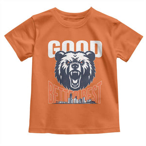 Good Better Best Graphic Toddler T Shirt Motivational Sports Fan Chicago Skyline TS02 Orange Print Your Wear