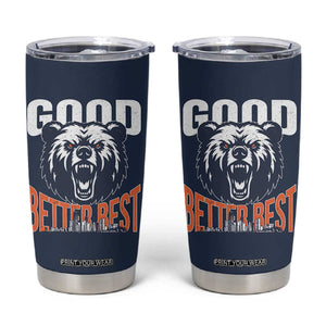Good Better Best Graphic Tumbler Cup Motivational Sports Fan Chicago Skyline TS02 Navy Print Your Wear