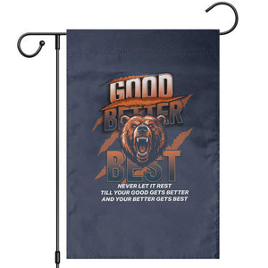 Good Better Best Motivational Fierce Graphic Garden Flag TS02 Navy Print Your Wear