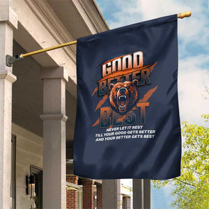 Good Better Best Motivational Fierce Graphic Garden Flag TS02 Print Your Wear