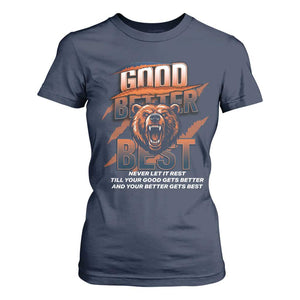 Good Better Best Motivational Fierce Graphic T Shirt For Women TS02 Navy Print Your Wear