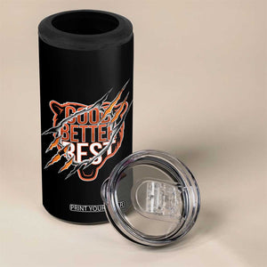 Good Better Best Graphic 4 in 1 Can Cooler Tumbler Motivational Football Fans TS02 Print Your Wear