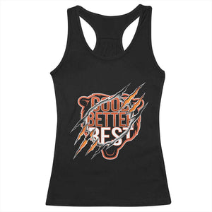 Good Better Best Graphic Racerback Tank Top Motivational Football Fans TS02 Black Print Your Wear