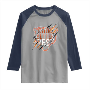 Good Better Best Graphic Raglan Shirt Motivational Football Fans TS02 Sport Gray Navy Print Your Wear