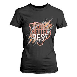 Good Better Best Graphic T Shirt For Women Motivational Football Fans TS02 Black Print Your Wear