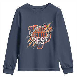 Good Better Best Graphic Youth Sweatshirt Motivational Football Fans TS02 Navy Print Your Wear