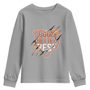 Good Better Best Graphic Youth Sweatshirt Motivational Football Fans TS02 Sport Gray Print Your Wear