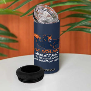 Good Better Best 4 in 1 Can Cooler Tumbler Never Let It Rest Motivational CFB TS02 Print Your Wear