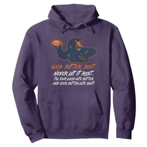 Good Better Best Hoodie Never Let It Rest Motivational CFB TS02 Purple Print Your Wear