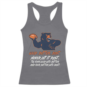 Good Better Best Racerback Tank Top Never Let It Rest Motivational CFB TS02 Charcoal Print Your Wear