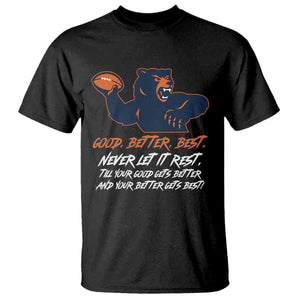 Good Better Best T Shirt Never Let It Rest Motivational CFB TS02 Black Print Your Wear