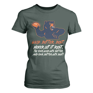 Good Better Best T Shirt For Women Never Let It Rest Motivational CFB TS02 Dark Forest Green Print Your Wear