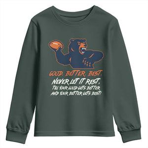 Good Better Best Youth Sweatshirt Never Let It Rest Motivational CFB TS02 Dark Forest Green Print Your Wear