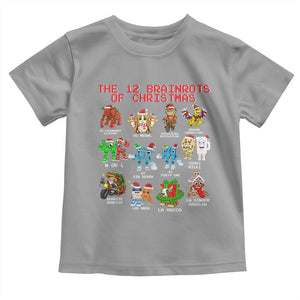 The 12 Brainrots of Christmas Toddler T Shirt Funny Cursed Meme Holiday Gag Gift TS02 Sport Gray Print Your Wear