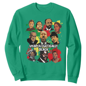 Civil Rights Leaders Sweatshirt Unapologetically Dope Black TS02 Irish Green Printyourwear