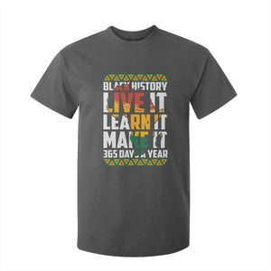 Black History Month T Shirt For Kid Live It Learn It Make It 365 Days A Year Kente TS02 Dark Heather Print Your Wear