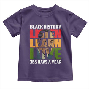 Black History Month Toddler T Shirt Listen Learn Love 365 Days A Year MLK Martin Luther King TS02 Purple Print Your Wear