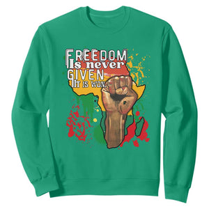 Black History Month Sweatshirt Freedom Is Never Given It Is Won Equal Rights TS02 Irish Green Printyourwear