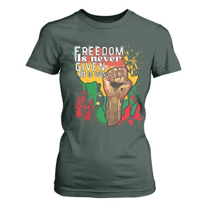 Black History Month T Shirt For Women Freedom Is Never Given It Is Won Equal Rights Raised Fist TS02 Dark Forest Green Print Your Wear