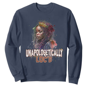 Black History Month Sweatshirt Unapologetically Locd Locs Hair Melanin Queen TS02 Navy Printyourwear