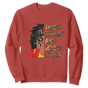 Black History Month Sweatshirt Thick Thighs And Locd Vibes Proud African Melanin Women TS02 Red Printyourwear